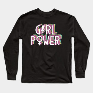 girl power Long Sleeve T-Shirt